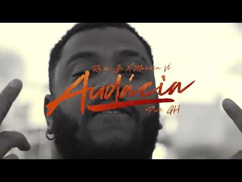 Rn da Gr “AUDÁCIA” part. Malcolm VL