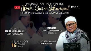 Download lagu Guru Kapuh - Recitation of the Manaqib of Abah Guru Sekumpul Part 1, Haul of Abah Guru Sekumpul 16th mp3
