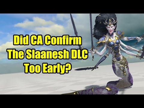 Did CA Confirm The Slaanesh DLC Too Early? - Total War Warhammer 3