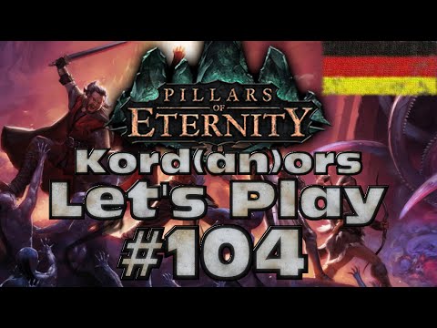 Let's Play - Pillars of Eternity #104 [Path of the Damned][DE] by Kordanor