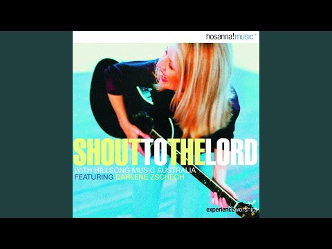 Shout to the Lord