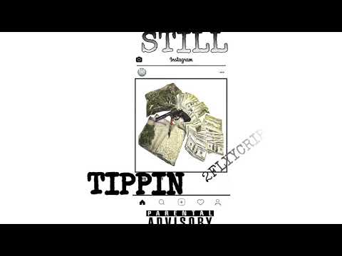 2FlyyCrip - “Still Tippin” Freestyle