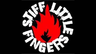 Is That What You Fought the War For? -Stiff Little Fingers