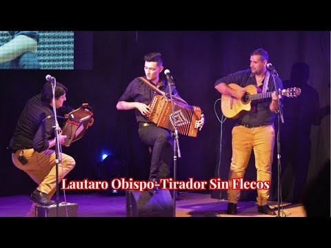 LAUTARO OBISPO: "TIRADOR SIN FLECOS"