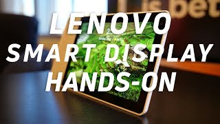 Lenovo Smart Display with Google Assistant hands on