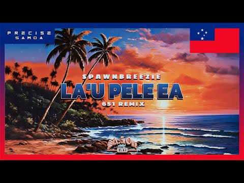DJ651- La'u Pele Ea (Remix) (Audio) ft. Spawnbreezie