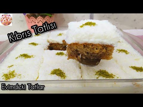 KIBRIS TATLISI TARİFİ🔝KIBRIS TATLISI NASIL YAPILIR?TAM ÖLÇÜLÜ NEFİS BİR TATLI TARİFİ✅Tatlı Tarifleri