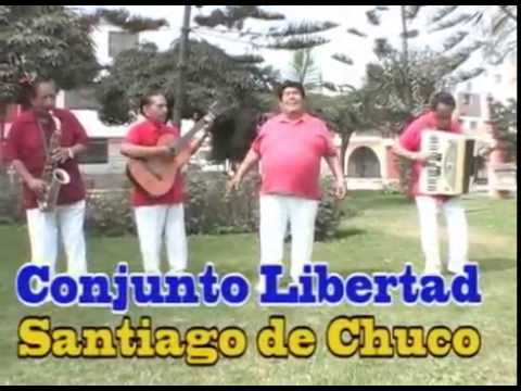 No Trates de Mentir .Conjunto Libertad Santiago de Chuco