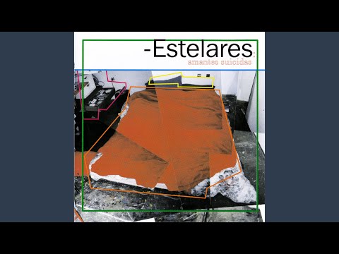 Quizas Ya No - Estelares
