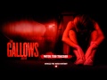 The Gallows-Trailer Song | Think Up Anger ...
