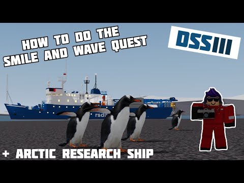 How to do the "Smile and wave" quest and get the Arctic Research ship in Dynamic Ship Simulator III