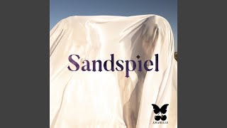 『 Sandspiel 』