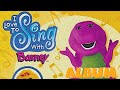 I Love To Sing With Barney ALBUM SUBSCRIBE