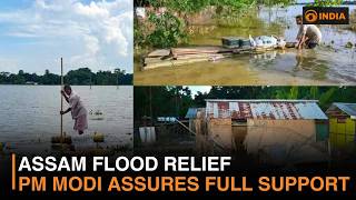 Assam Flood Crisis: PM Modi Assures Full Support | Relief Measures Announced | DD India