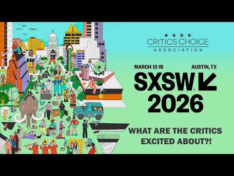 SXSW 2026 Curtain Raiser - We check in on the top titles to see at the festival