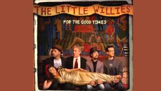 The Little Willies   For The Good Times  (oficcial ciervo699)