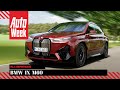 BMW iX M60 - AutoWeek review