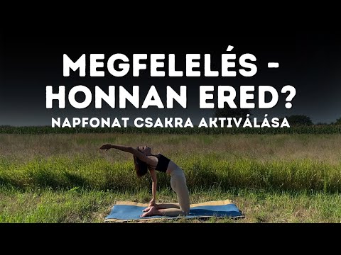 30 perces szomatikus hatha jóga – Napfonat csakra aktiválás