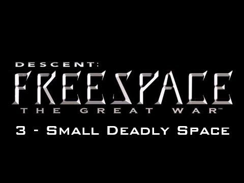 Descent: FreeSpace - 3 - Small Deadly Space