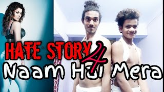 Hate Story 4 | Naam Hai mera Dance Video | Tanishk Bagchi | Urvashi Rautela | Neeti Mohan