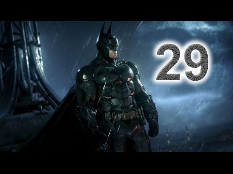 Batman: Arkham Knight Walkthrough Part 29 (1080p)