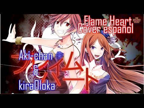[Teto & Ritsu] Flame Heart Cover español - Aki-chan & kira0loka