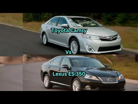 Lexus ES 350 or Toyota Camry, Which of These is Better.
