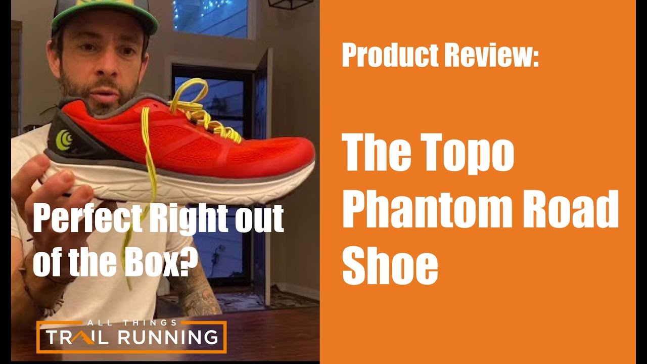 TopoAthletic Phantom Road Shoe Review [Ep.04]