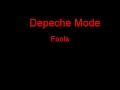 Depeche Mode Fools + Lyrics 