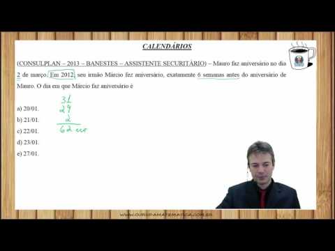 0883 - CONSULPLAN - 2013 - BANESTES - CALENDÁRIOS (www.gurudamatematica.com.br)