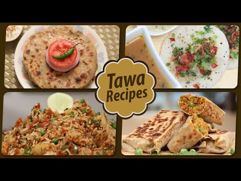 Tawa Recipes | Quick, Easy Homemade Tawa Receipes