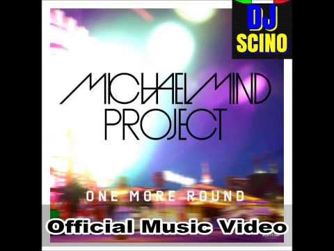 Michael Mind Project feat. TomE & Raghav - One More Round (Official Music Video) HD