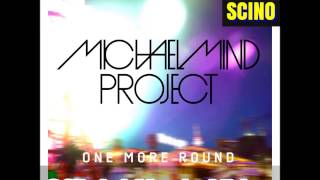 Michael Mind Project feat. TomE & Raghav - One More Round (Official Music Video) HD