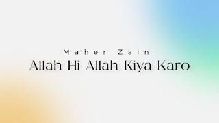Download lagu Allah Hi Allah Kiya Karo (Reverb Version) - Lirik Lagu mp3 Download lagu Allah Hi Allah Kiya Karo (Reverb Version) - Lirik Lagu mp3