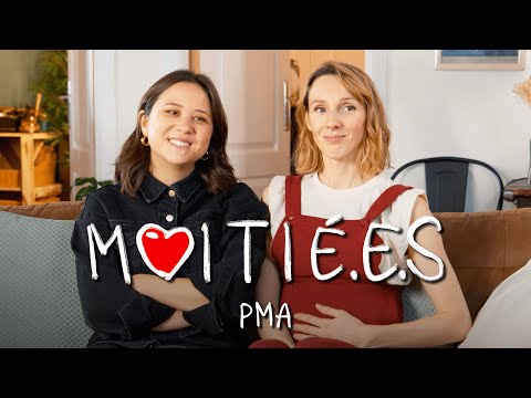 MOITIÉ.E.S : PMA