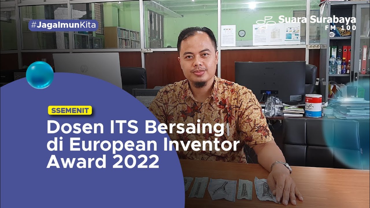 Dosen ITS Bersaing di European Inventor Award 2022