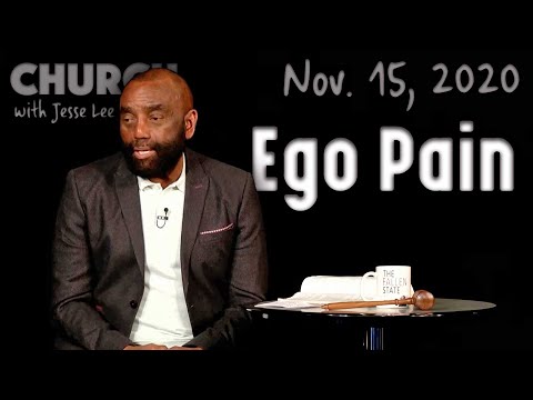 11/15/20 Let the Ego Die (Church)