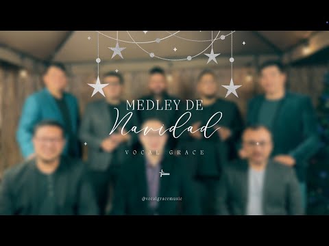 Vocal Grace - Medley De Navidad (Carol Medley)