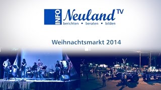 preview picture of video 'INFO Neuland TV - Weihnachtsmarkt 2014'