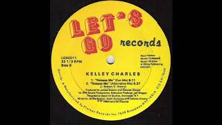 Kelley Charles - Release Me (Alternative Mix)