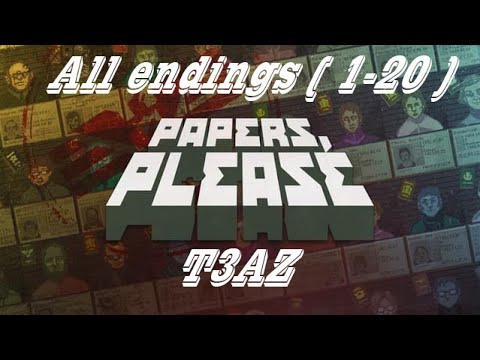 Papers, Please - All endings ( 1-20 )