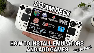 Steam Deck - How To Setup And Install Emulators And Games *EASY WAY*