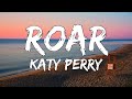 Roar - Katy Perry (Lyrics)
