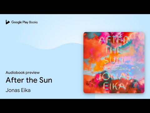 After the Sun by Jonas Eika · Audiobook preview