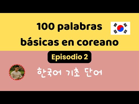 Aprende coreano | 100 palabras básicas para principiantes | Episodio 2