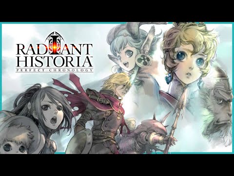 An unnecessarily exhaustive look at Radiant Historia: Perfect Chronology