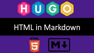 Tutorial - Enable render of HTML in Markdown with HUGO the static site generator | Front End Dev