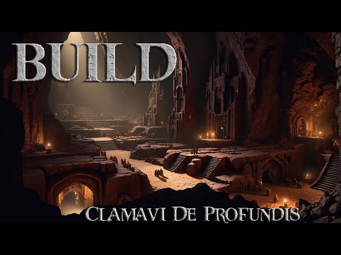 Build - Original Dwarven Song - Clamavi De Profundis