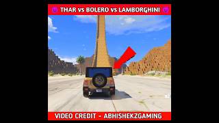 THAR vs BOLERO vs LAMBORGHINI CAR CHALLENGE 😈👀#153 #shorts #youtubeshorts