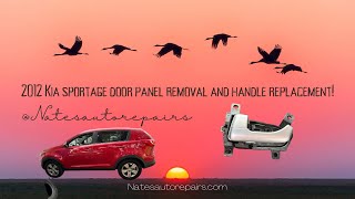 Kia Sportage door panel removal and handle replacement